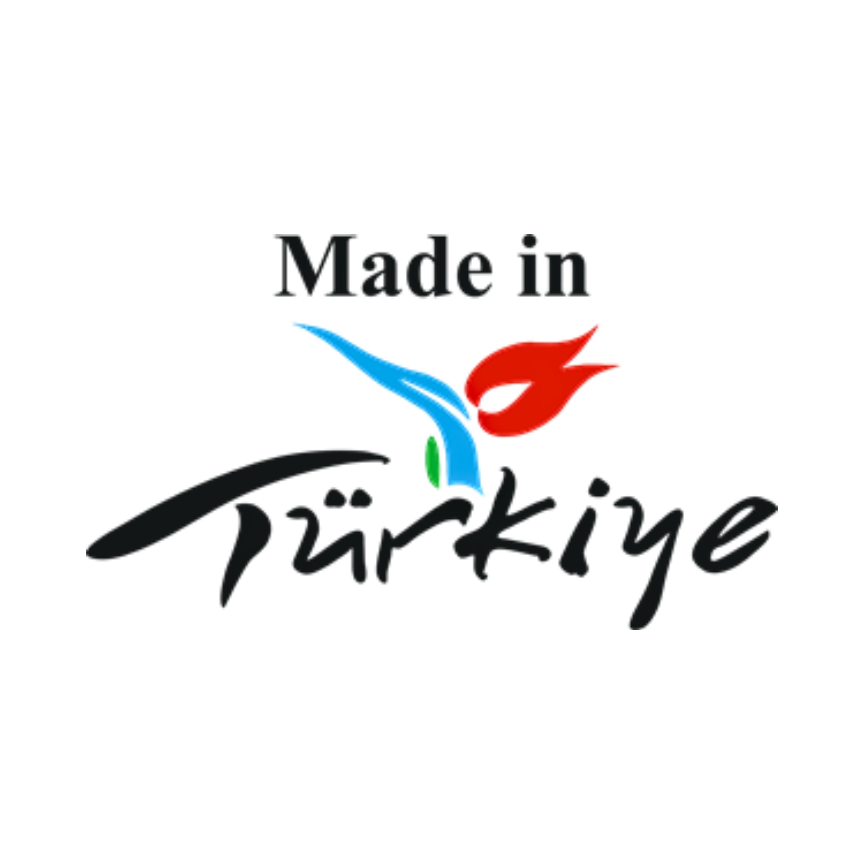 100% Made in TURKEY: All our products are manufactured in our own facilities in Turkey.